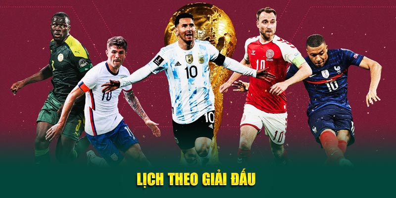 Lịch theo giải đấu